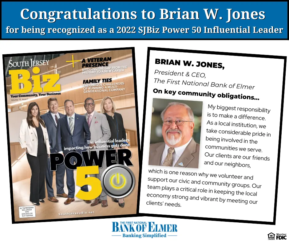 Congratulations President & CEO Brian W. Jones - South Jersey Biz's Power 50 Influential Leaders
